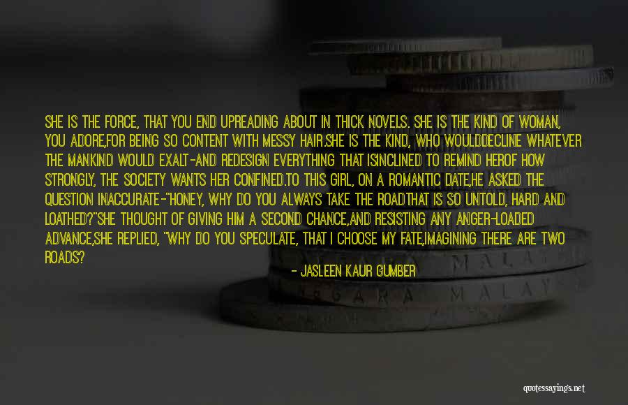 Fate Of Mankind Quotes By Jasleen Kaur Gumber Fate Of Mankind Quotes By Jasleen Kaur Gumber