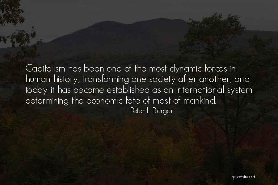 Fate Of Mankind Quotes By Peter L. Berger Fate Of Mankind Quotes By Peter L. Berger