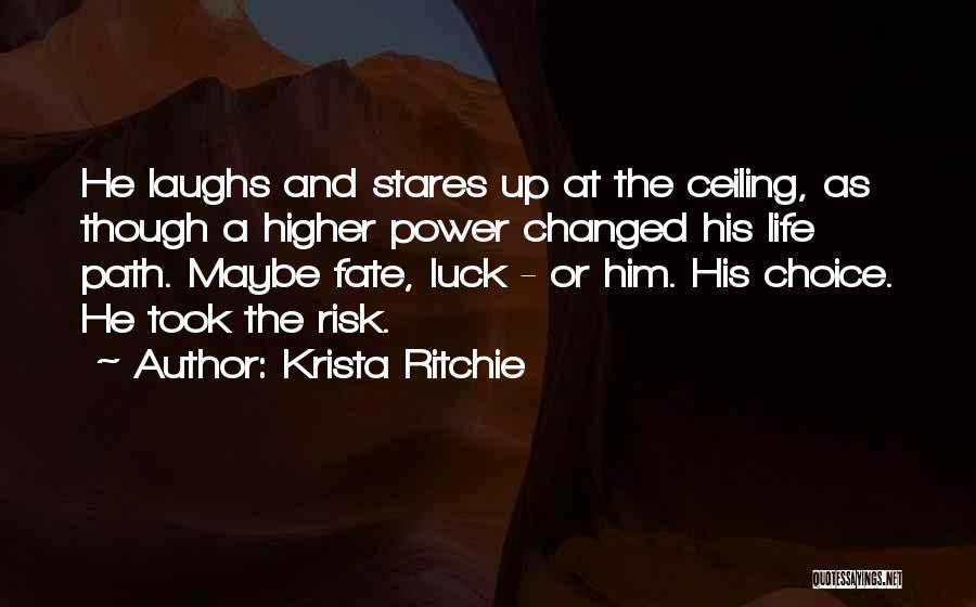 Fate Or Choice Quotes By Krista Ritchie