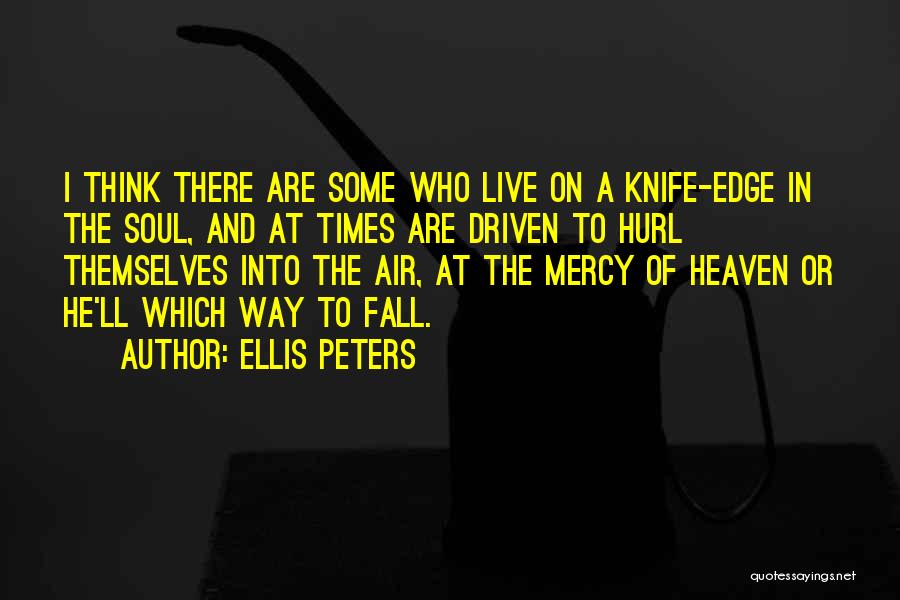 Fate Or Destiny Quotes By Ellis Peters