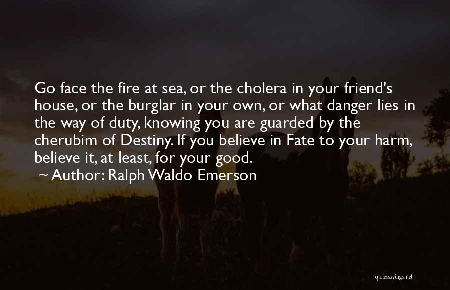 Fate Or Destiny Quotes By Ralph Waldo Emerson