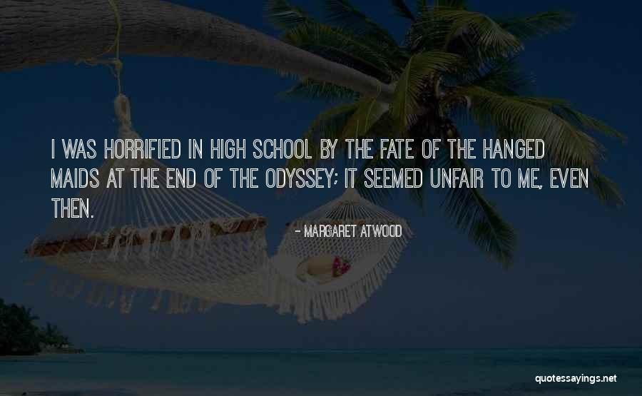 Fate The Odyssey Quotes By Margaret Atwood Fate The Odyssey Quotes By Margaret Atwood