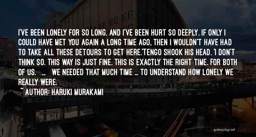 Fate We Met Quotes By Haruki Murakami