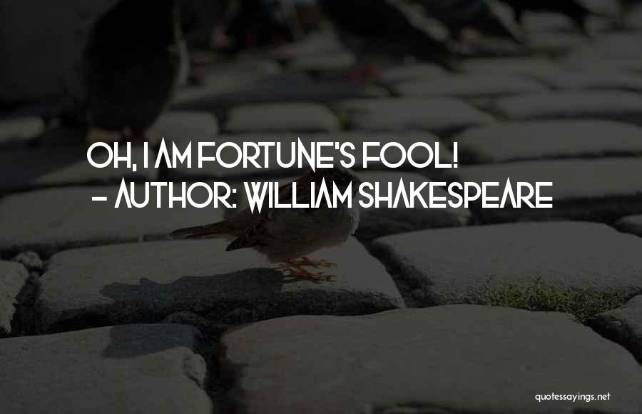 Fate William Shakespeare Quotes By William Shakespeare