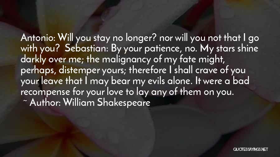 Fate William Shakespeare Quotes By William Shakespeare