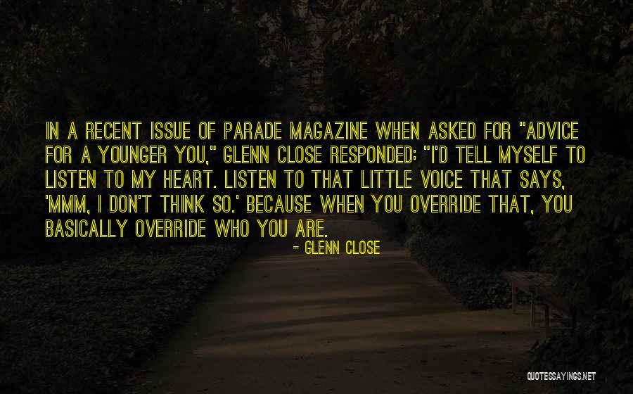 Fatebenefratelli Quotes By Glenn Close Fatebenefratelli Quotes By Glenn Close