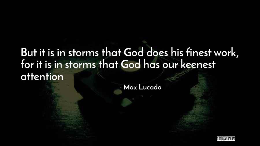 Fatebenefratelli Quotes By Max Lucado Fatebenefratelli Quotes By Max Lucado