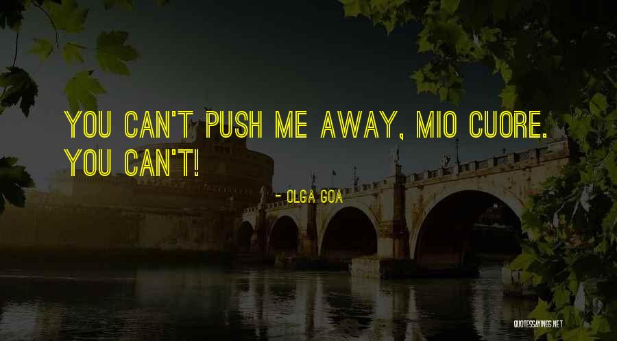 Fateful Italian Passion Quotes By Olga Goa