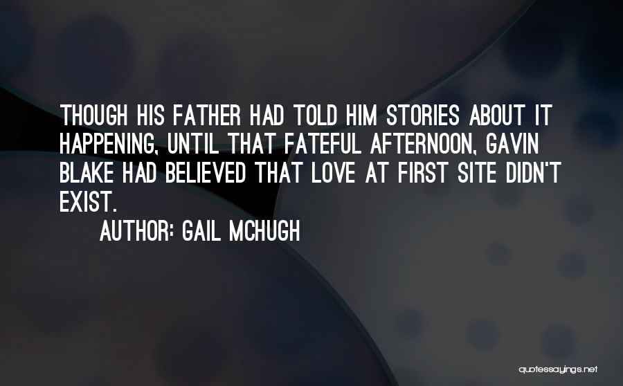 Fateful Love Quotes By Gail McHugh