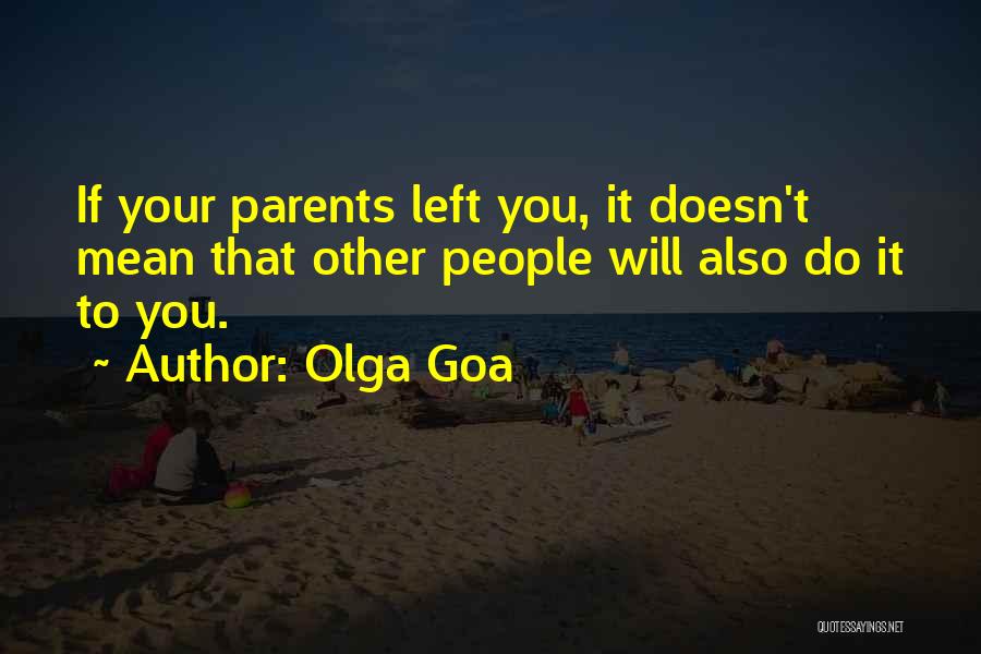 Fateful Love Quotes By Olga Goa