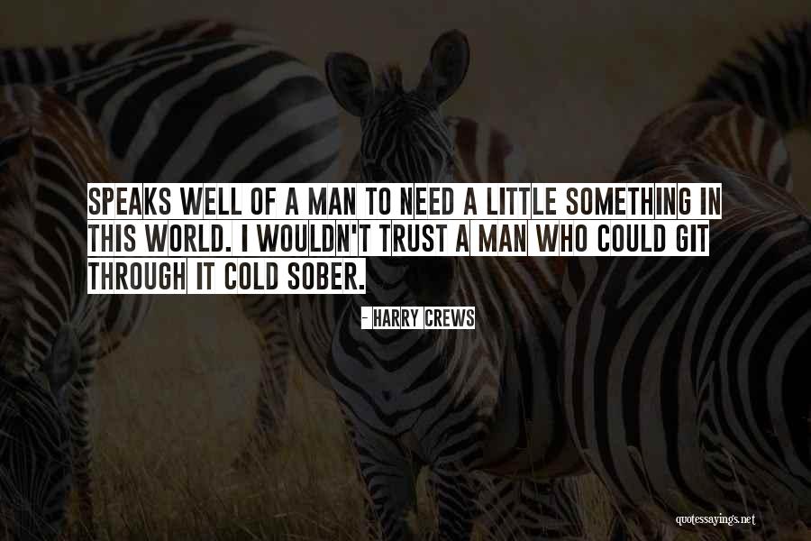 Fatehi Quotes By Harry Crews Fatehi Quotes By Harry Crews