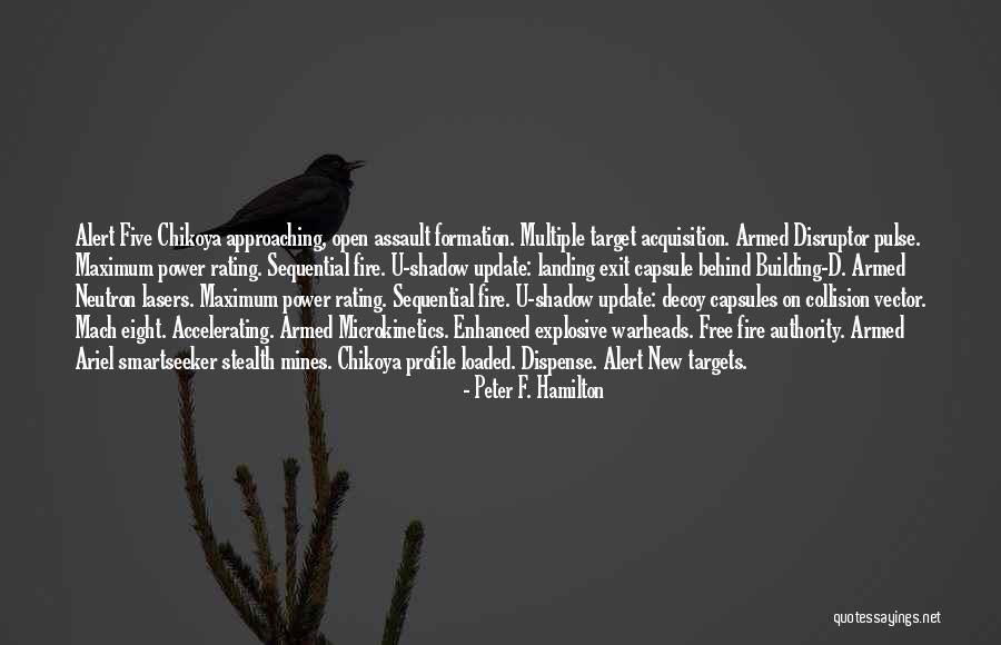 Fatemi Design Quotes By Peter F. Hamilton Fatemi Design Quotes By Peter F. Hamilton
