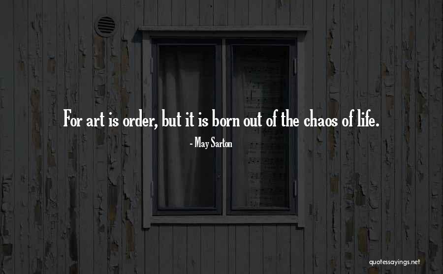 Faten Sayegh Quotes By May Sarton Faten Sayegh Quotes By May Sarton