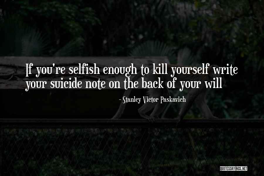 Fatevi Il Quotes By Stanley Victor Paskavich Fatevi Il Quotes By Stanley Victor Paskavich