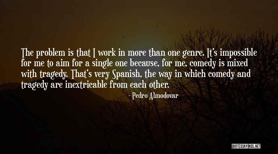 Fathalla Market Quotes By Pedro Almodovar Fathalla Market Quotes By Pedro Almodovar