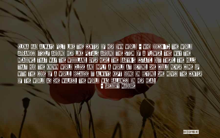 Fathel Chekir Quotes By Gregory Maguire Fathel Chekir Quotes By Gregory Maguire