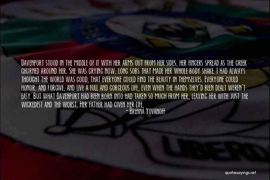 Father Abuse Quotes By Brenna Yovanoff Father Abuse Quotes By Brenna Yovanoff