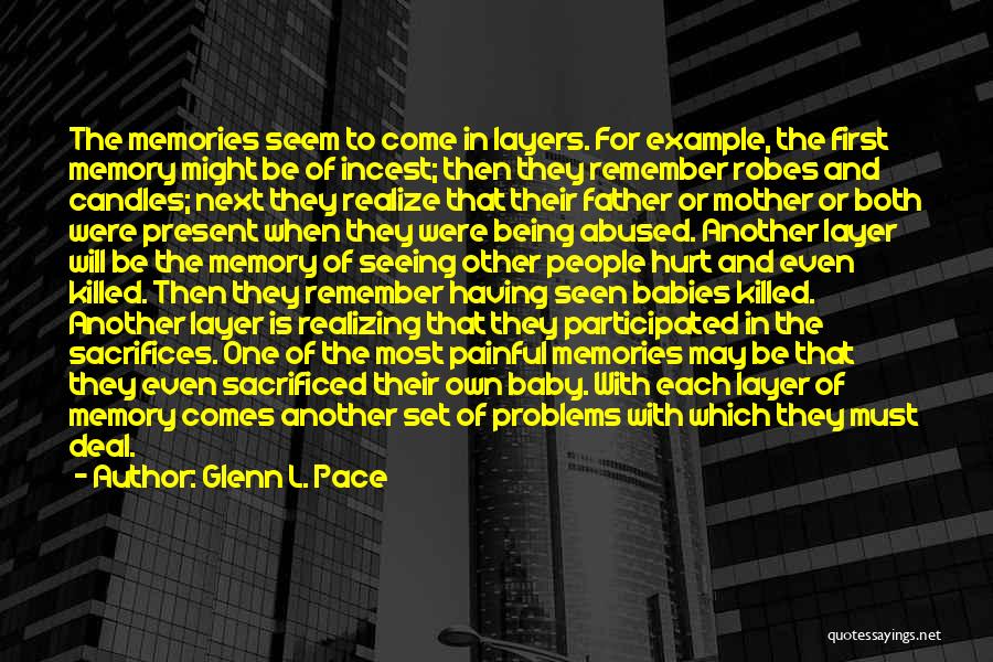 Father Abuse Quotes By Glenn L. Pace