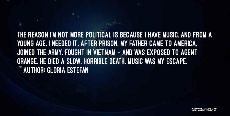 Father After Death Quotes By Gloria Estefan