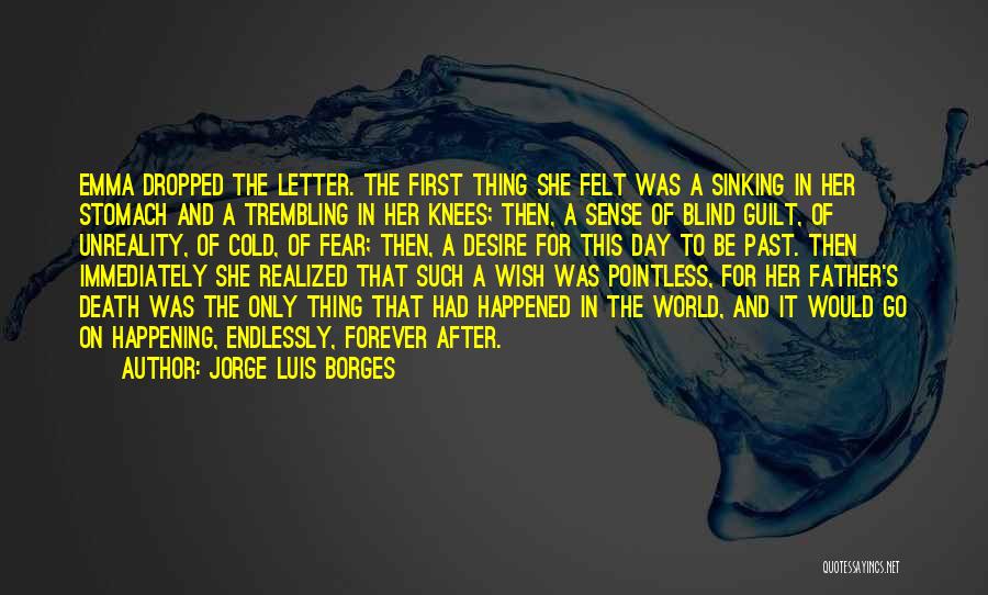 Father After Death Quotes By Jorge Luis Borges