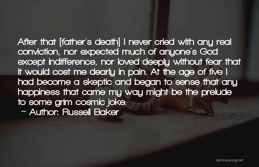 Father After Death Quotes By Russell Baker