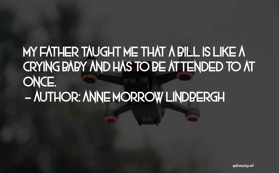 Father And Baby Quotes By Anne Morrow Lindbergh