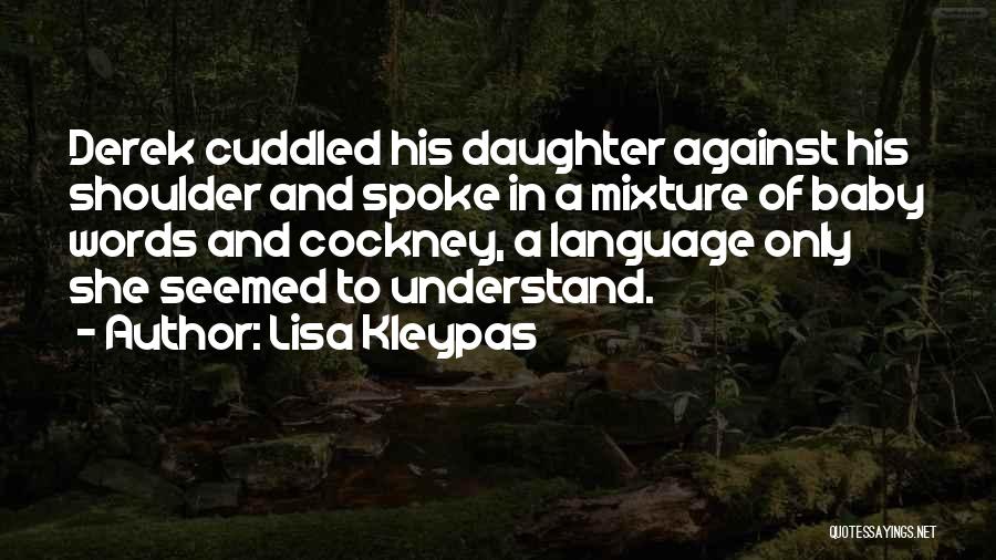 Father And Baby Quotes By Lisa Kleypas