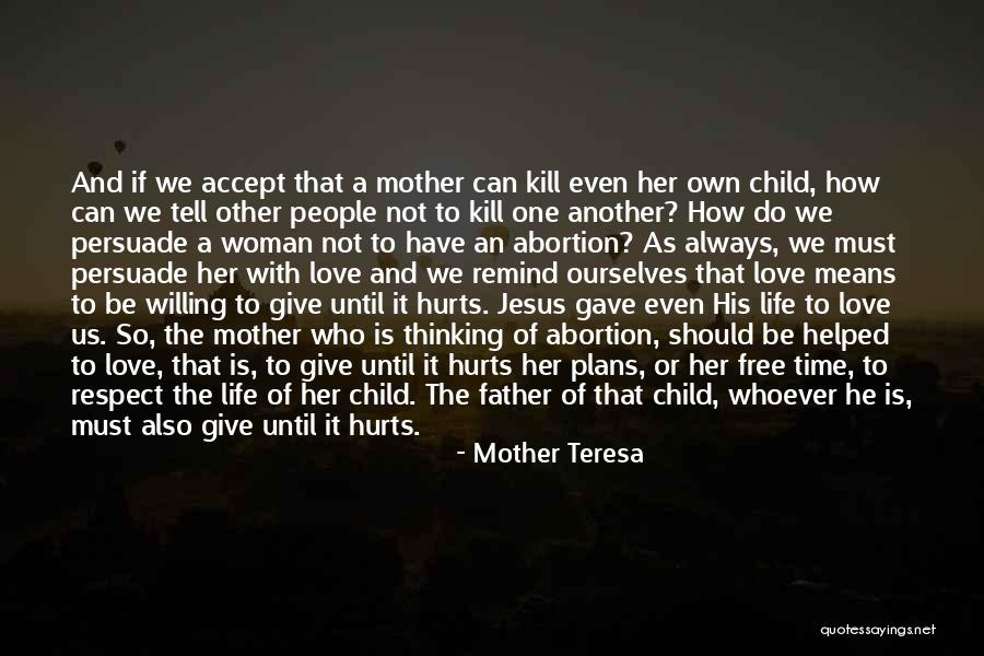 Father And Child Quotes By Mother Teresa