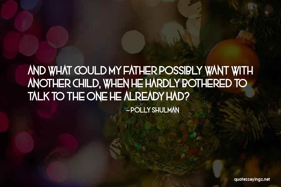 Father And Child Quotes By Polly Shulman