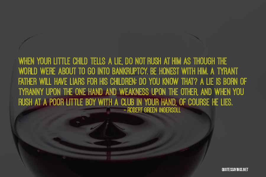 Father And Child Quotes By Robert Green Ingersoll Father And Child Quotes By Robert Green Ingersoll