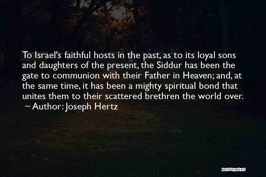 Father And Daughter Bond Quotes By Joseph Hertz