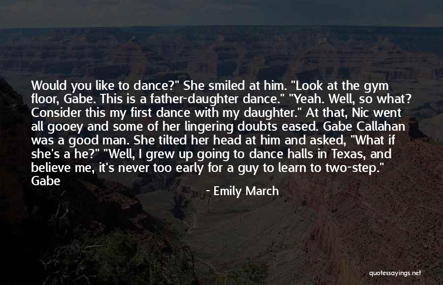 Father And Daughter Dance Quotes By Emily March