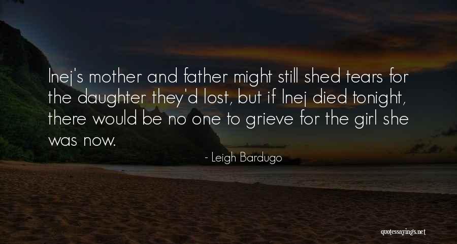 Father And Daughter Quotes By Leigh Bardugo