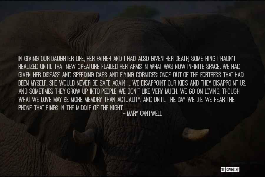 Father And Daughter Quotes By Mary Cantwell