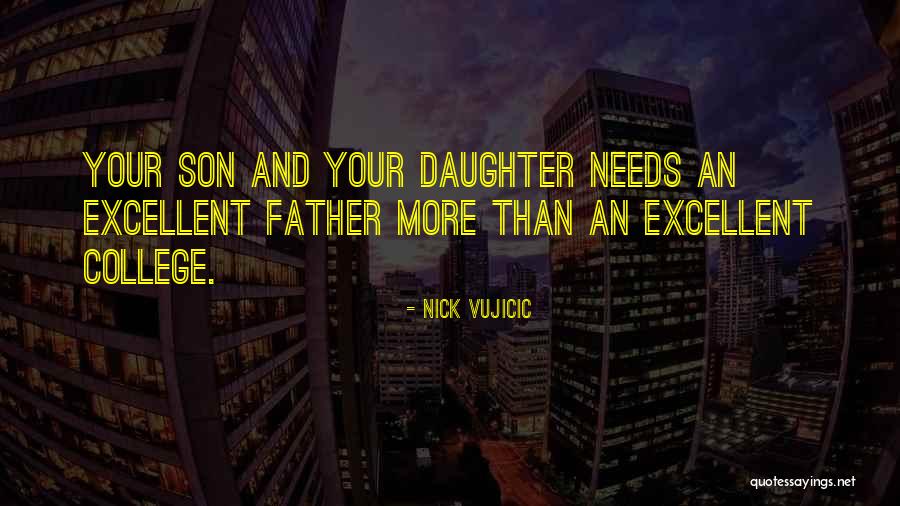 Father And Daughter Quotes By Nick Vujicic