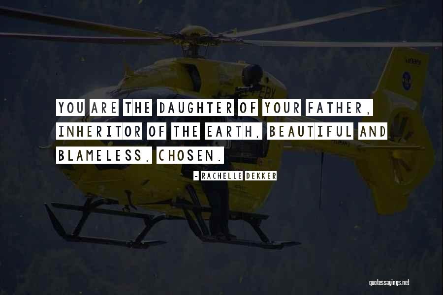 Father And Daughter Quotes By Rachelle Dekker