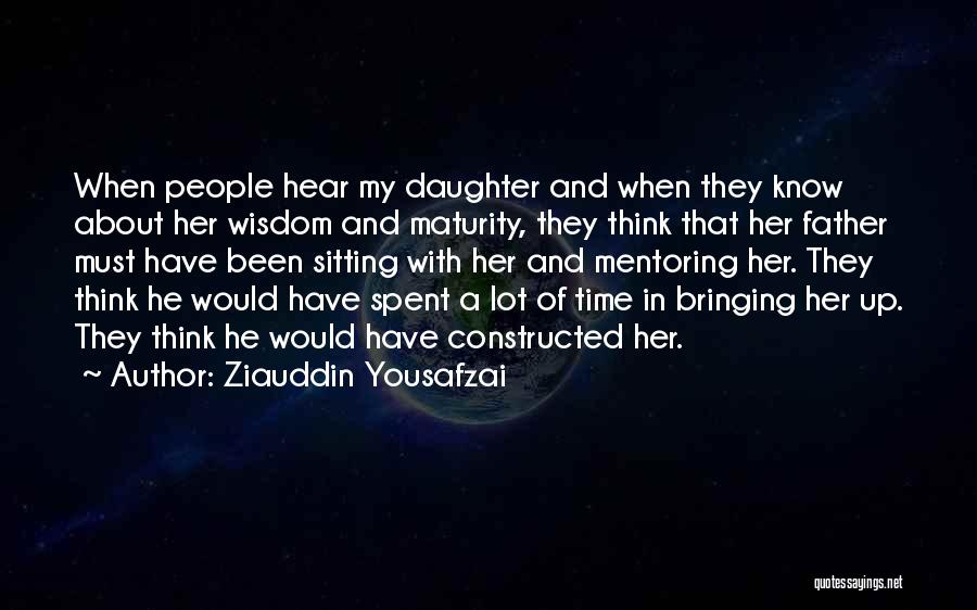 Father And Daughter Quotes By Ziauddin Yousafzai