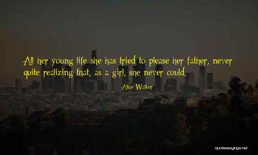Father And Daughters Quotes By Alice Walker Father And Daughters Quotes By Alice Walker