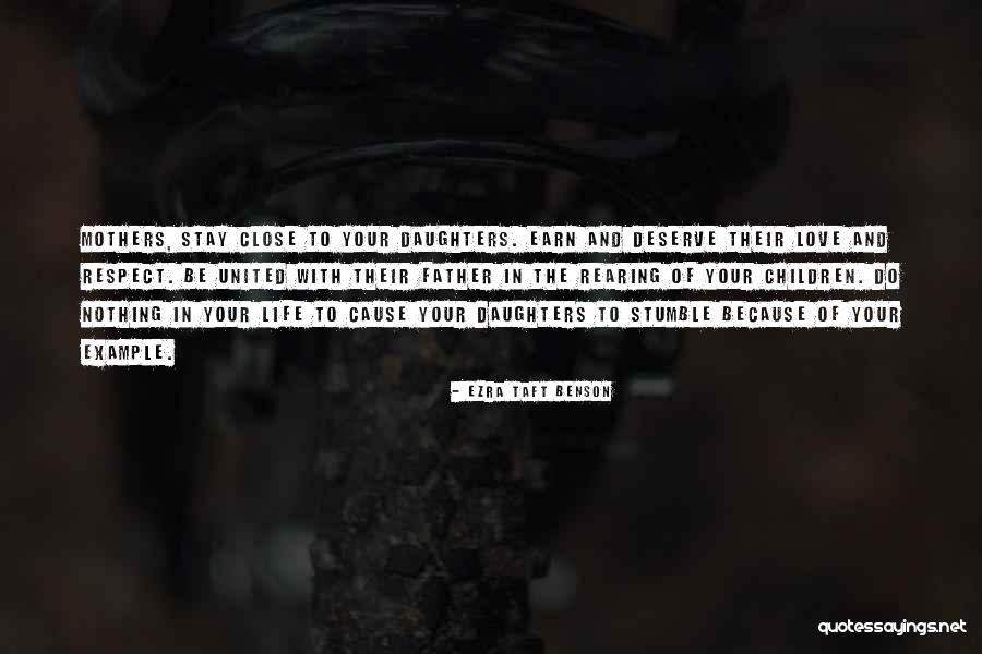 Father And Daughters Quotes By Ezra Taft Benson Father And Daughters Quotes By Ezra Taft Benson