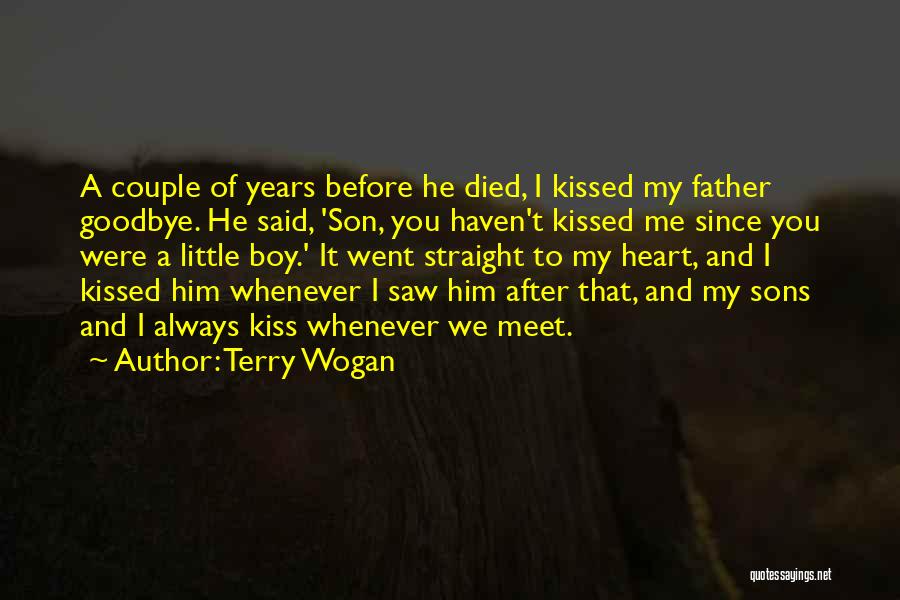 Father And Little Son Quotes By Terry Wogan