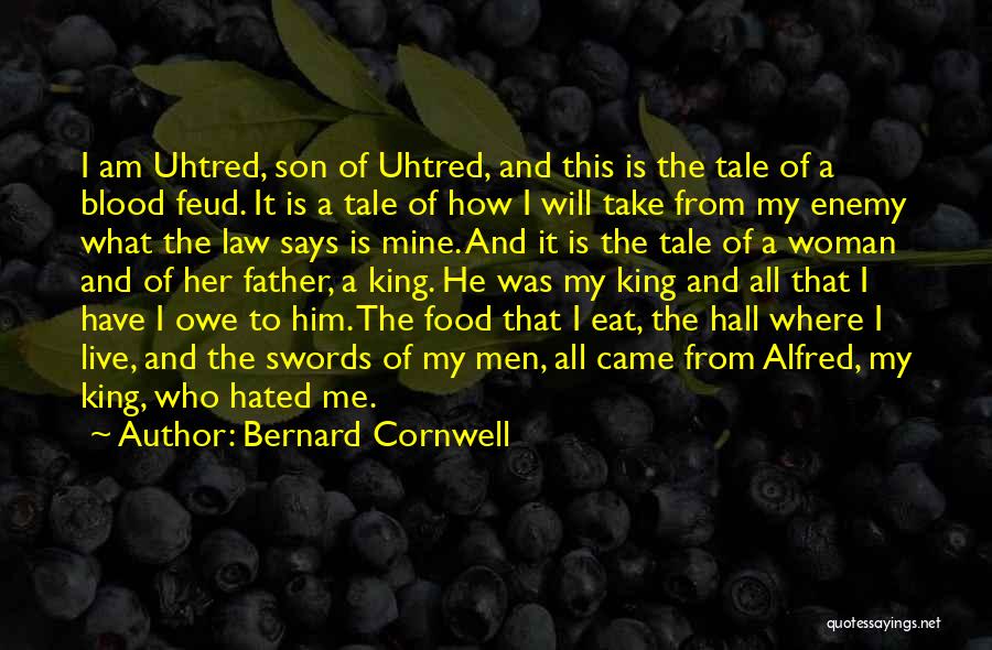 Father And Son In Law Quotes By Bernard Cornwell