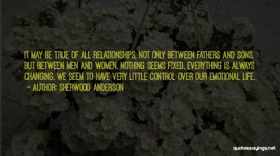 Father And Son Relationships Quotes By Sherwood Anderson