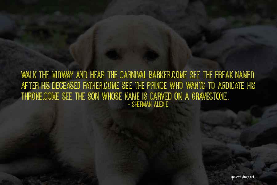 Father And Son Short Quotes By Sherman Alexie