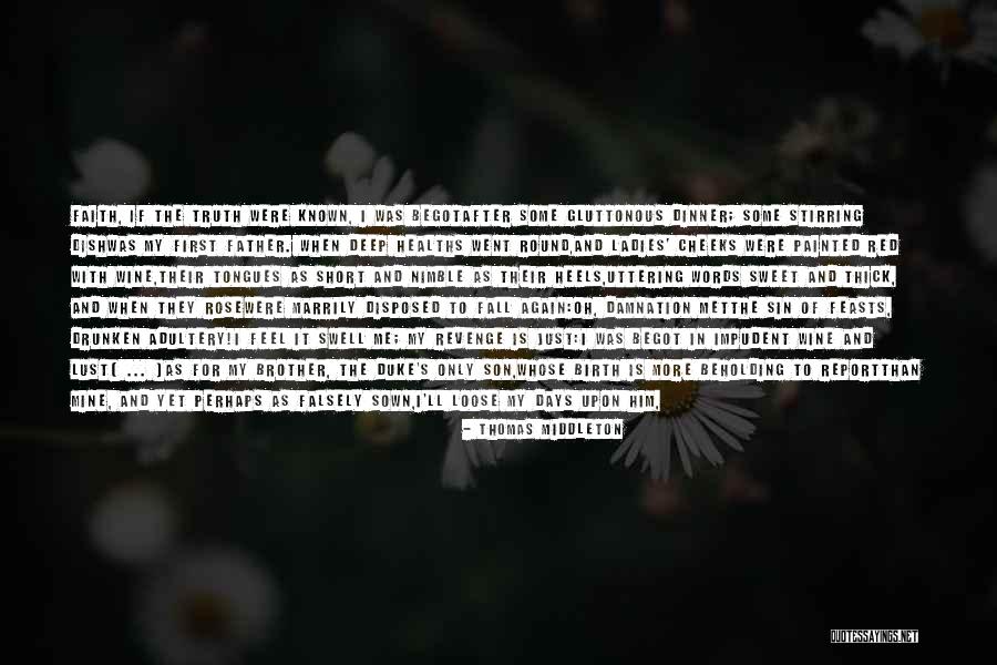 Father And Son Short Quotes By Thomas Middleton