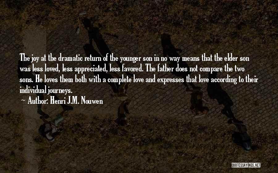 Father And Two Sons Quotes By Henri J.M. Nouwen