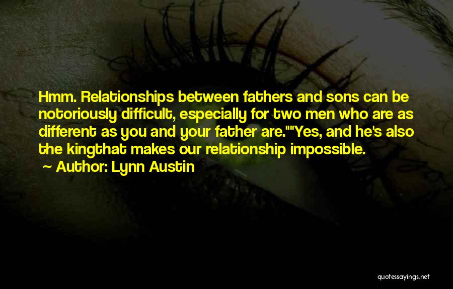 Father And Two Sons Quotes By Lynn Austin