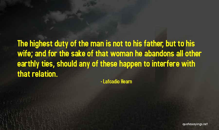Father And Wife Quotes By Lafcadio Hearn
