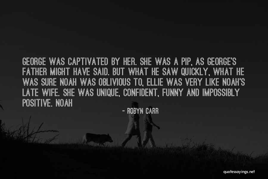 Father And Wife Quotes By Robyn Carr