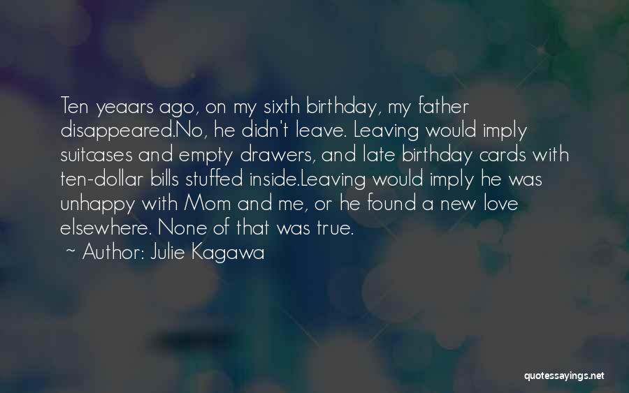 Father Birthday Quotes By Julie Kagawa
