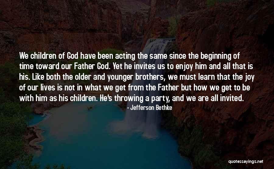 Father Children Quotes By Jefferson Bethke